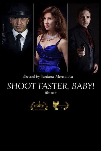Poster for Shoot faster, baby!