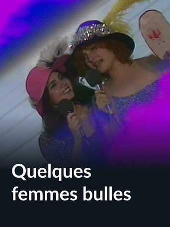 Poster for Quelques femmes bulles