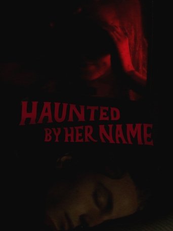 Poster for Haunted by Her Name