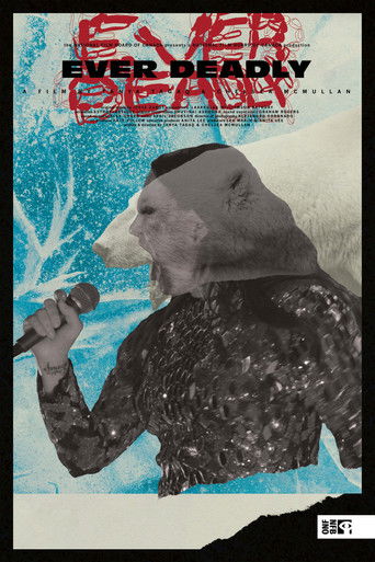 Poster for Ever Deadly