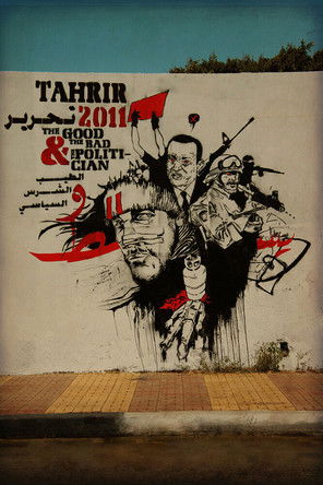 Poster for Tahrir 2011 : The Good and The bad and The Politician