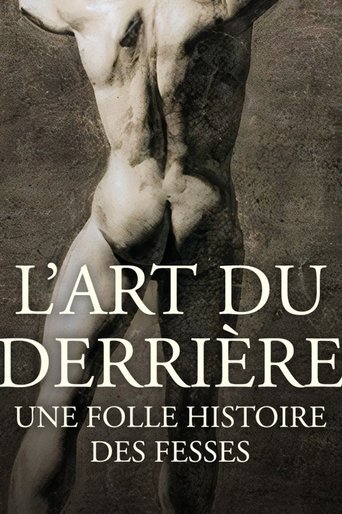 Poster for L'art du derrière, une folle histoire des fesses