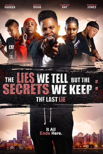 Poster for The Lies We Tell but the Secrets We Keep: The Last Lie