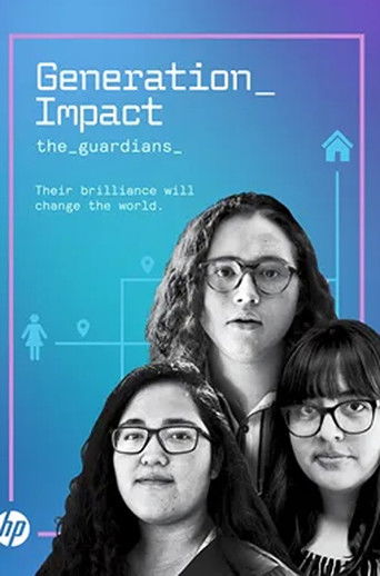Poster for Generation Impact: The Guardians