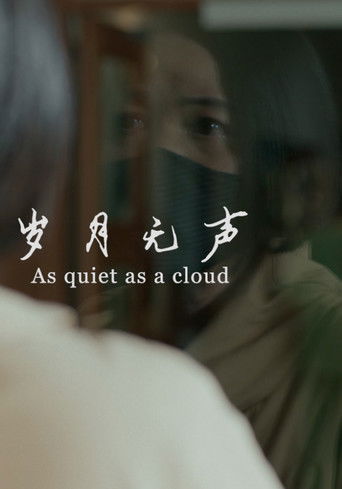 Poster for As Quiet As A Cloud