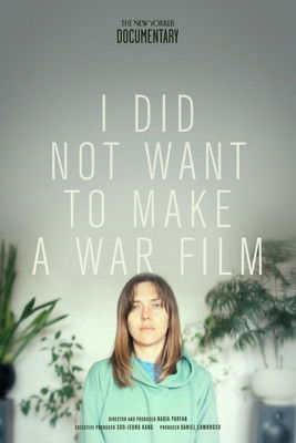 Poster for I Did Not Want to Make a War Film