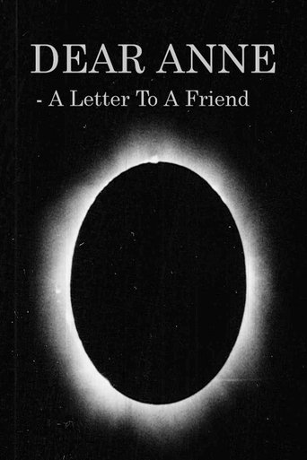 Poster for Dear Anne - A Letter To A Friend
