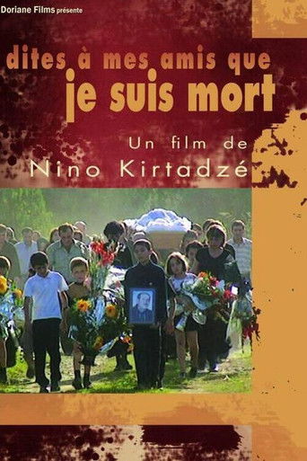 Poster for Tell My Friends That I'm Dead