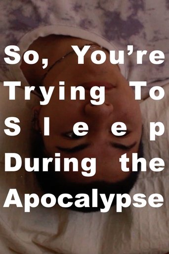 Poster for So, You're Trying to Sleep During the Apocalypse