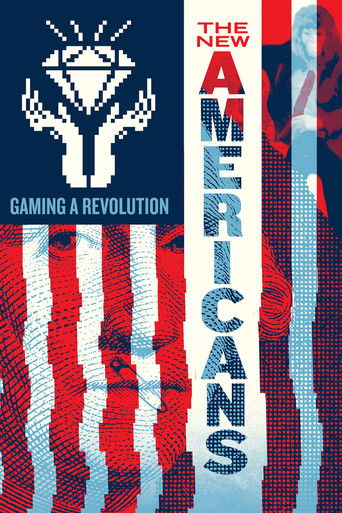 Poster for The New Americans: Gaming a Revolution