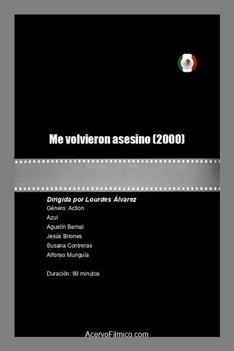 Poster for Me Volvieron Asesino