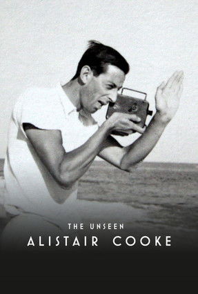 Poster for The Unseen Alistair Cooke