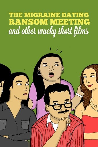 Poster for The Migraine Dating Ransom Meeting: A Collection of Short Films