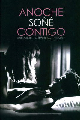 Poster for Anoche soñé contigo