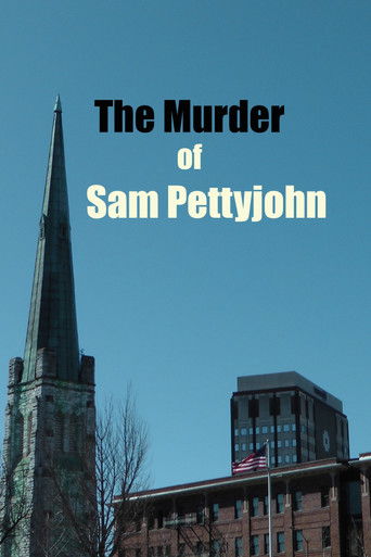 Poster for The Murder of Sam Pettyjohn