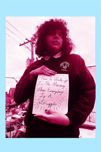 Poster for How To Wake Up In The Morning When Everyday Is A Struggle