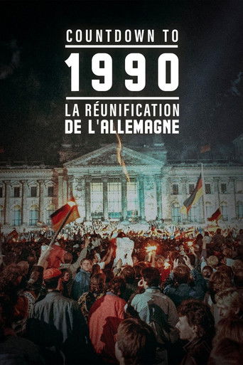 Poster for Countdown To 1990 : La Réunification de l'Allemagne