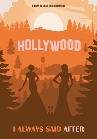 Poster for I Always Said After
