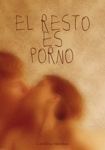 Poster for El resto es porno