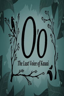 Poster for O'o: The Last Voice of Kauai