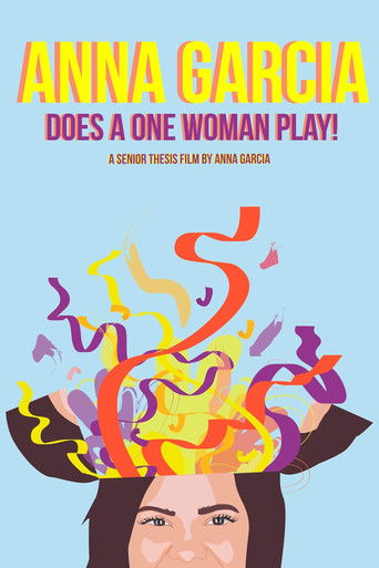 Poster for Anna Garcia Does a One Woman Play