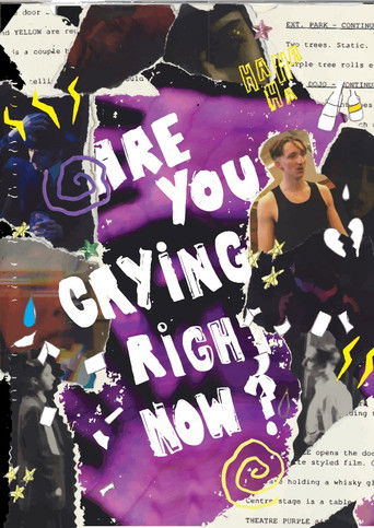 Poster for Are You Crying Right Now?