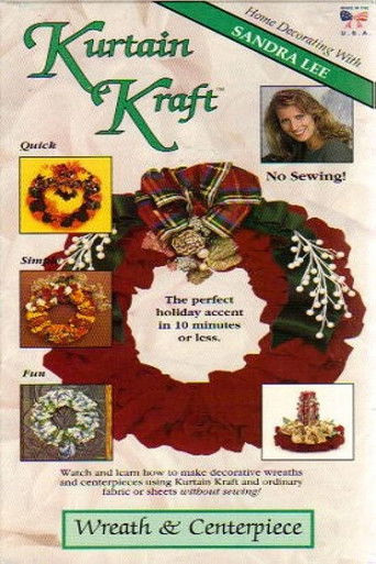 Poster for Kurtain Kraft: Wreaths & Centerpieces