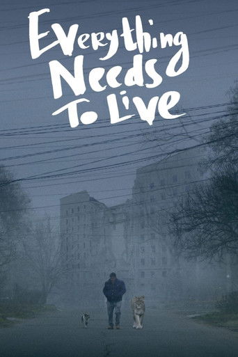 Poster for Everything Needs to Live