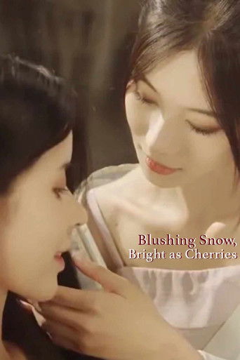 Poster for Blushing Snow, Bright as Cherries
