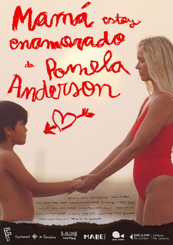 Poster for Mama, I'm in Love with Pamela Anderson