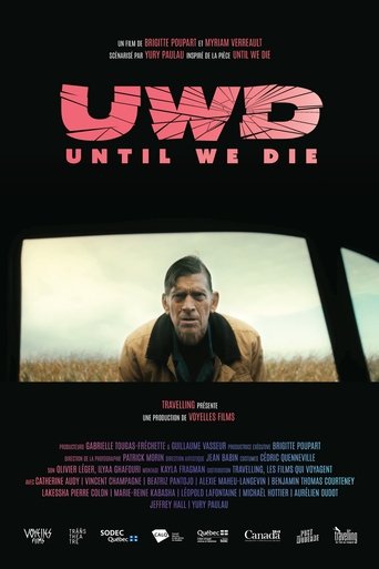 Poster for UWD (Until We Die)