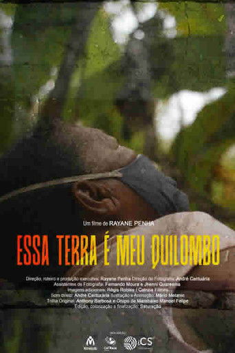 Poster for Essa Terra é o Meu Quilombo