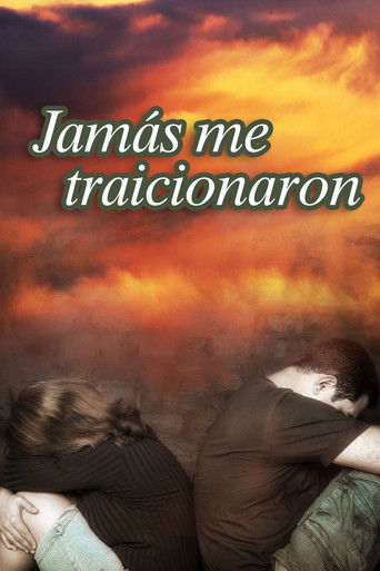 Poster for Jamás me traicionaron