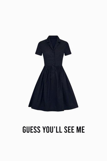 Poster for Guess You'll See Me