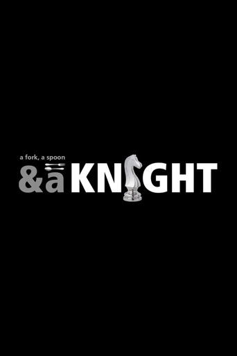 Poster for A Fork, a Spoon & a Knight