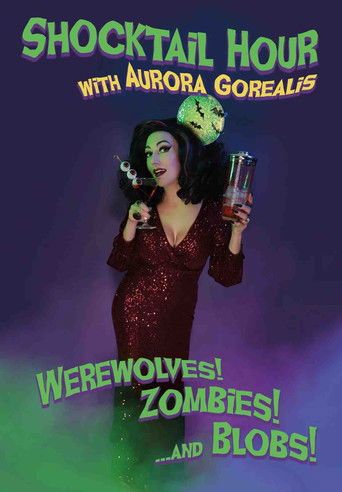 Poster for Shocktail Hour: Werewolves! Zombies! ...and Blobs!