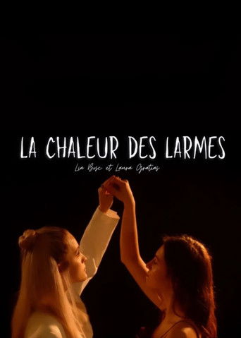 Poster for La chaleur des larmes