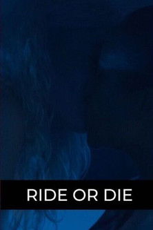 Poster for Ride or Die