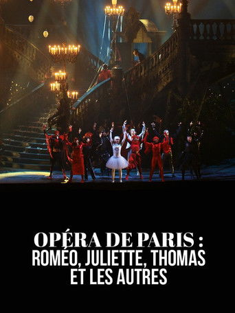 Poster for Opéra de Paris : Roméo, Juliette, Thomas et les autres