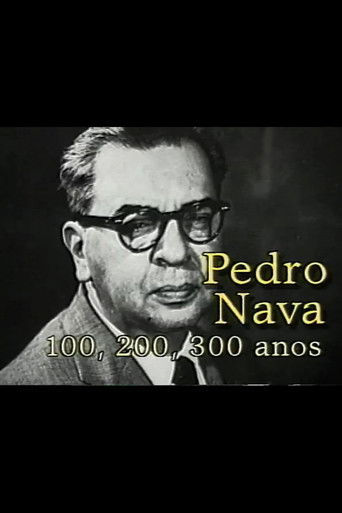 Poster for Pedro Nava: 100, 200, 300 Anos