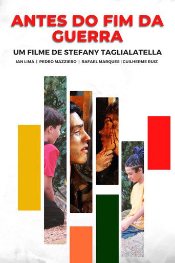 Poster for Antes do Fim da Guerra