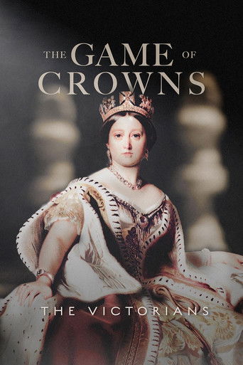 Poster for The Game of Crowns: The Victorians