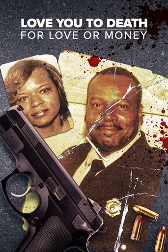 Poster for Love You to Death: For Love or Money
