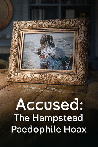 Poster for Accused: The Hampstead Paedophile Hoax