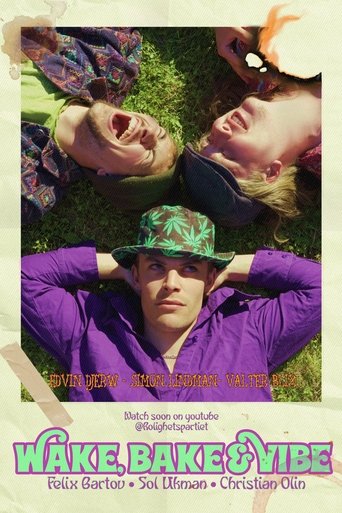 Poster for Wake, Bake & Vibe