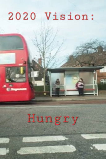 Poster for 2020 Vision: Hungry