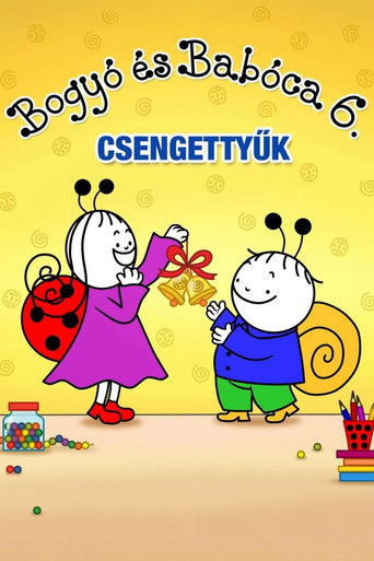Poster for Bogyó és Babóca 6. - Csengettyűk