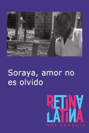 Poster for Soraya, amor no es olvido