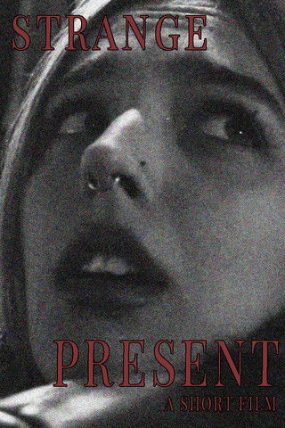 Poster for Strange Present