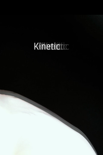 Poster for Kinetic